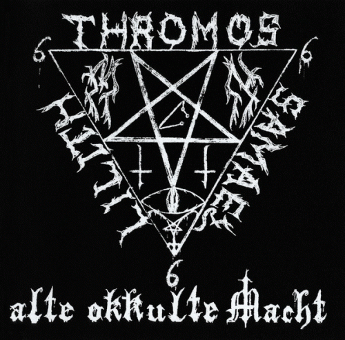 Thromos : Alte Okkulte Macht